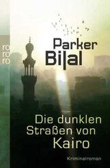 Die dunklen Stra&szlig;en von Kairo