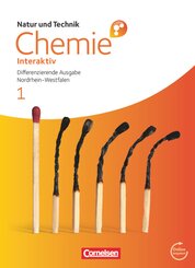 Natur und Technik - Chemie interaktiv: Differenzierende Ausgabe - Gesamtschule/Sekundarschule Nordrhein-Westfalen - Band