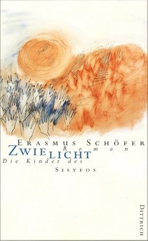 Die Kinder des Sisyfos. Roman-Tetralogie / Zwielicht