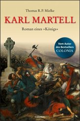 Karl Martell - Der erste Karolinger