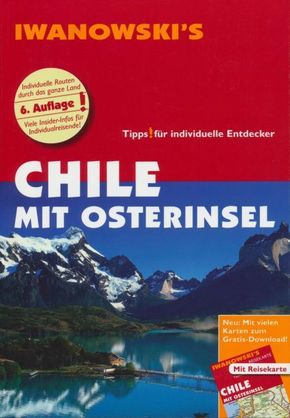 Chile mit Osterinsel - Reiseführer von Iwanowski