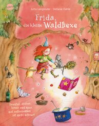 Frida, die kleine Waldhexe - Drunter, drüber, kreuz und quer, gut aufzupassen ist nicht schwer