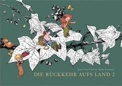 Die Rückkehr aufs Land / Die Rückkehr aufs Land 2 - Bd.2