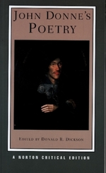 John Donne`s Poetry - A Norton Critical Edition