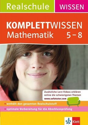 KomplettWissen Realschule Mathematik 5.-8. Klasse