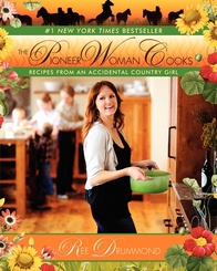 The Pioneer Woman Cooks - Recipes from an Accidental Country Girl