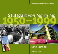 Stuttgart von Tag zu Tag 1950 bis 1999
