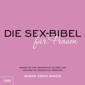 Die Sex-Bibel für Frauen