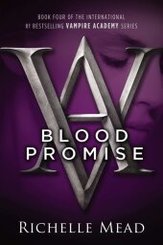 Vampire Academy - Blood Promise