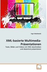 XML-basierte Multimedia-Präsentationen (eBook, PDF)