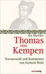 Der Mystiker Thomas von Kempen