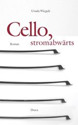 Cello, stromabwärts