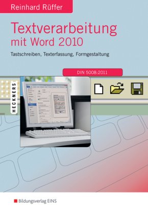 Textverarbeitung mit Word 2010