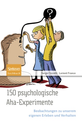 150 psychologische Aha-Experimente