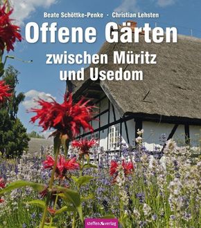 Offene Gärten zwischen Müritz und Usedom