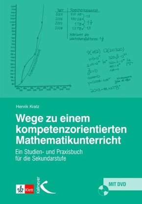Wege zu einem kompetenzorientierten Mathematikunterricht, m. 1 DVD-ROM