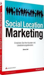 Social Location Marketing - Erreichen Sie Ihre Kunden mit Lokalisierungsdiensten