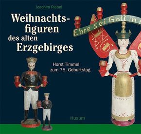 Weihnachtsfiguren des alten Erzgebirges