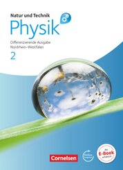 Natur und Technik - Physik: Differenzierende Ausgabe - Sekundarschule/Gesamtschule - Nordrhein-Westfalen - Band 2