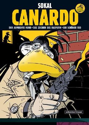 Canardo - Der aufrechte Hund / Das Zeichen des Rasputin / Ein schöner Tod