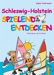 Schleswig-Holstein spielend entdecken