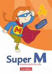 Super M - Mathematik für alle - Östliche Bundesländer und Berlin - 4. Schuljahr