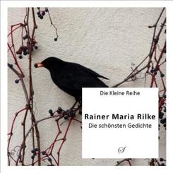 Die Kleine Reihe Bd. 1: Rainer Maria Rilke