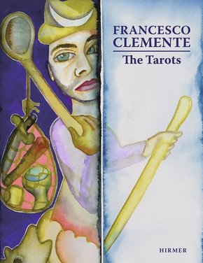 The Tarot Cards of Francesco Clemente