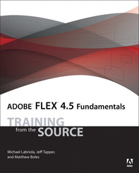 Adobe Flex 4.5 Fundamentals, w. CD-ROM