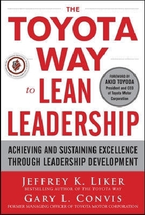 The Toyota Way to Lean Leadership