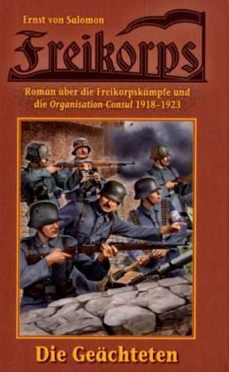 Freikorps: Die Geächteten