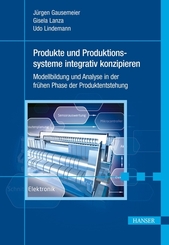 Produkte und Produktionssysteme integrativ konzipieren