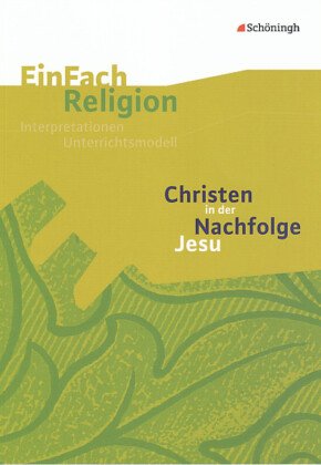 Christen in der Nachfolge Jesu