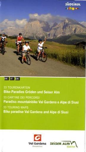 Bike-Paradies Gröden und Seiser Alm, 33 Tourenkarten. Paradiso mountainbike Val Gardena e Alpe di Siusi, 33 cartine dei