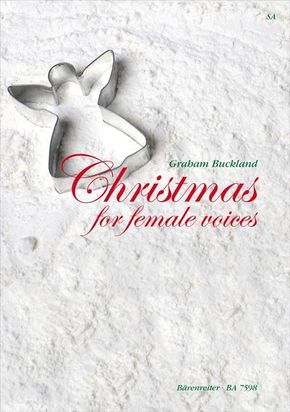 Christmas for female voices, Chorpartitur u. 2 Einzelstimmen