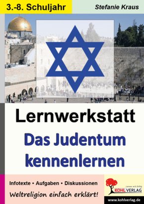 Das Judentum kennen lernen - Lernwerkstatt