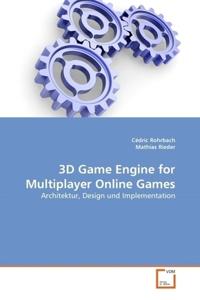 3D Game Engine for Multiplayer Online Games (eBook, PDF)