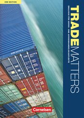 Trade Matters - Englisch für Groß- und Außenhandelskaufleute - Third Edition - A2-B2