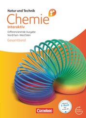 Natur und Technik - Chemie interaktiv: Differenzierende Ausgabe - Gesamtschule/Sekundarschule Nordrhein-Westfalen - Gesa