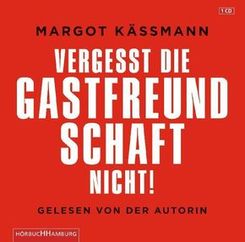 Vergesst die Gastfreundschaft nicht!, Audio-CD