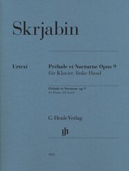 Skrjabin, Alexander - Pr&eacute;lude et Nocturne f&uuml;r Klavier, linke Hand op. 9