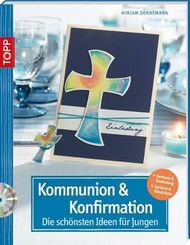 Kommunion und Konfirmation, Die schönsten Ideen für Jungen, m. CD-ROM