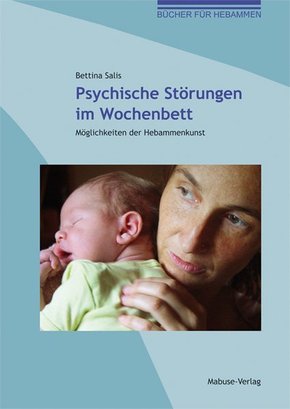 Psychische Störungen im Wochenbett