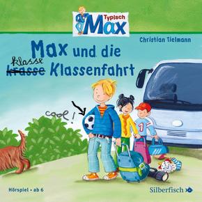 Typisch Max 2: Max und die klasse Klassenfahrt, 1 Audio-CD