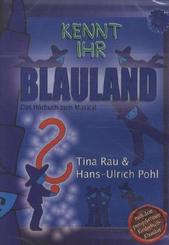 Kennt ihr Blauland?, 1 Audio-CD
