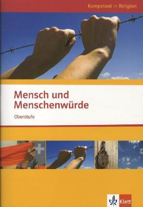 Mensch und Menschenwürde. Ausgabe Niedersachsen