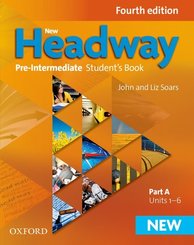 New Headway Pre-Intermediate, Fourth Edition: Student's Book - Pt.A