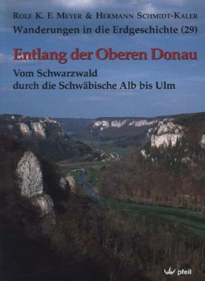 Wanderungen in die Erdgeschichte: Entlang der Oberen Donau