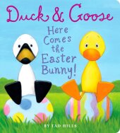 Duck & Goose, Here Comes The Easter Bunny