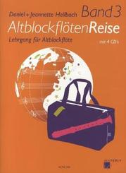 AltblockflötenReise, m. 4 Audio-CDs - Bd.3